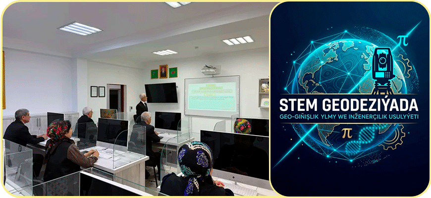 Türkmen döwlet binagärlik-gurluşyk institutynda “STEM usuluýeti geodeziýada” atly ylmy-okuw maslahaty geçirildi.